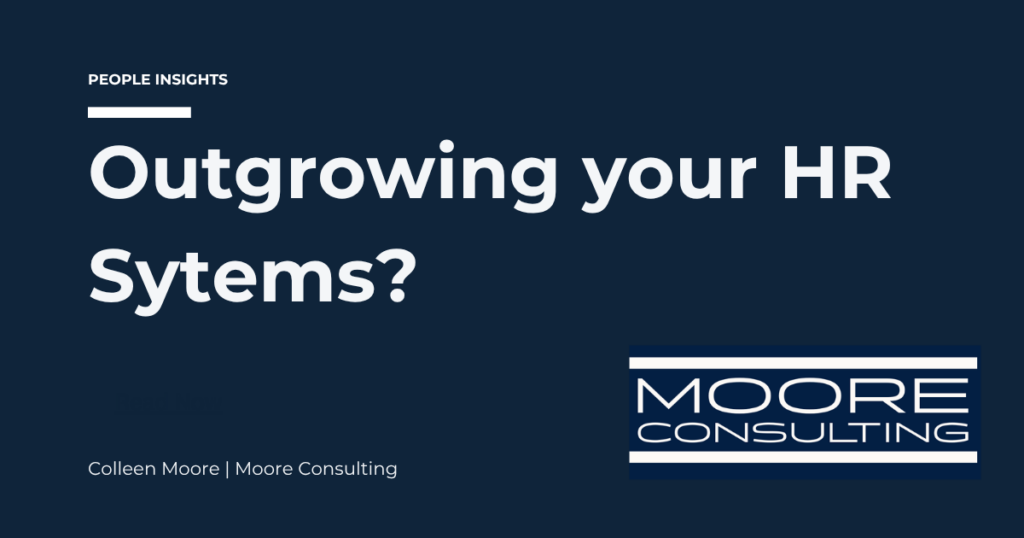 Outgrowing your HR Systems